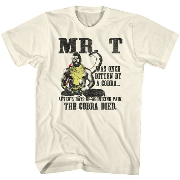 Mr. T Cobra Died Natural Adult T-Shirt 4Xl
