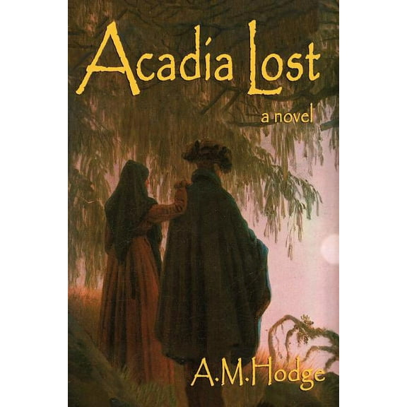 Acadia Lost (Paperback)