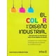 thumbnail image 1 of EL COLOR EN EL DISEÑO INDUSTRIAL EDITORIAL TRILLAS JOSE ANTONIO GALLARDO FRADE, 1 of 2