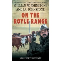 A Forever Texas Novel On the Royle Range, Book 3, (Hardcover)