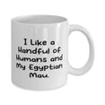 thumbnail image 2 of Cheap Egyptian Mau Cat Gifts, I Like a Handful of Humans and My Egyptian Mau, Nice Holiday 11oz Mug Gifts For Cat Lovers, 2 of 2