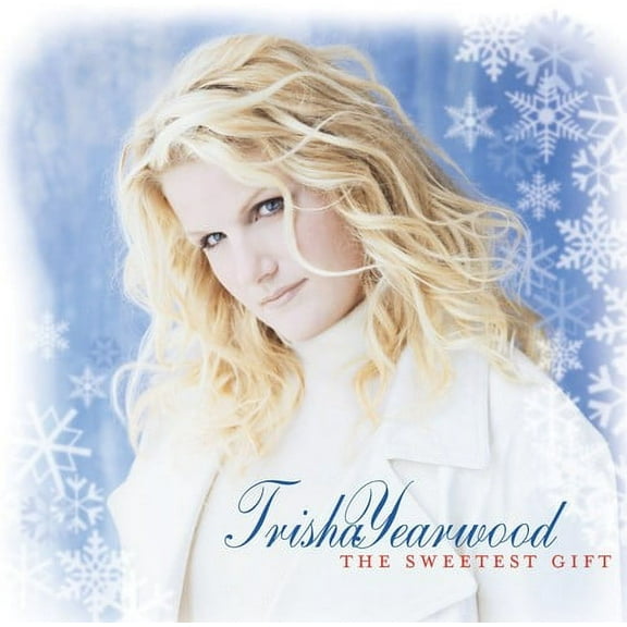 Trisha Yearwood - Sweetest Gift - Music & Performance - CD