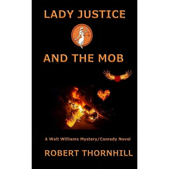Lady Justice: Lady Justice and the Mob (Paperback)