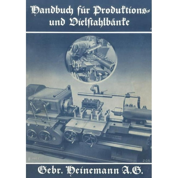 Handbuch FÃ¼r Produktions- Und VielstahlbÃ¤nke, (Paperback)
