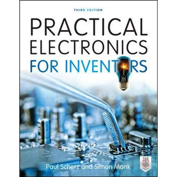 Pre-Owned Practical Electronics for Inventors, Third Edition Paperback