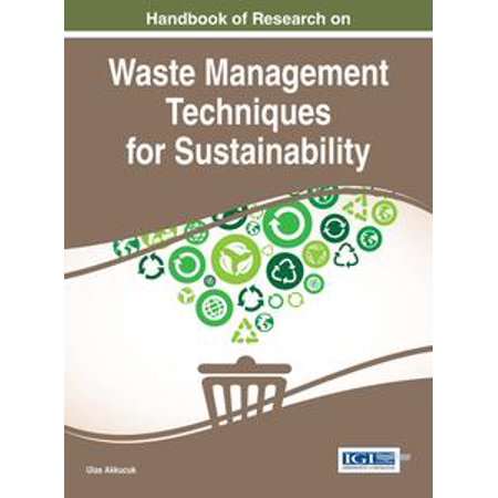 Handbook Of Research On Waste Management Techniques For Sustainability Ebook - 