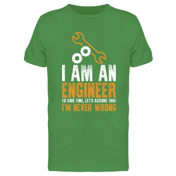 I'm An Engineer Graphic Tee Men's -Image by Shutterstock