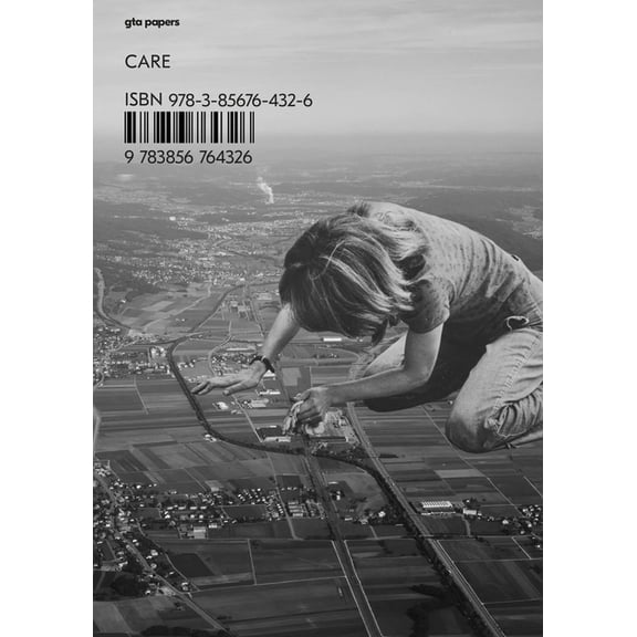gta papers: Care (Series #7) (Paperback)