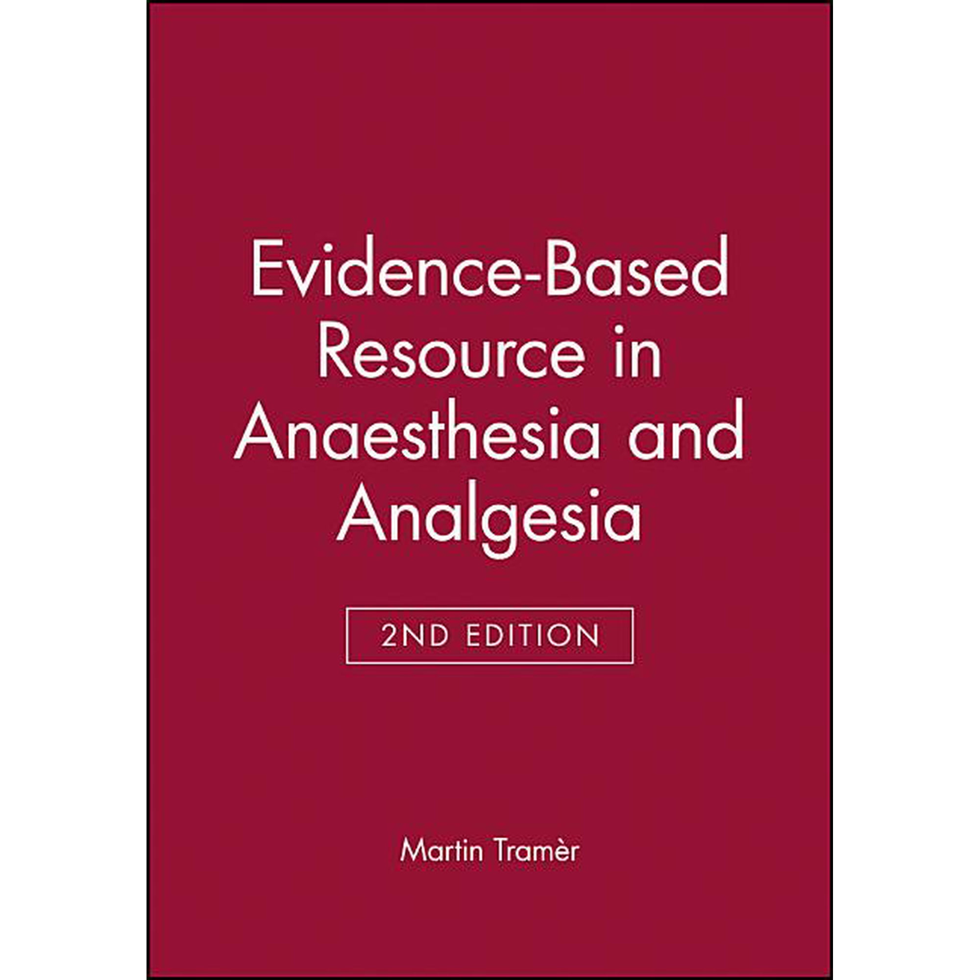 Evidence-Based Medicine Evidence-based Resource in Anaesthes 2e, (Paperback)