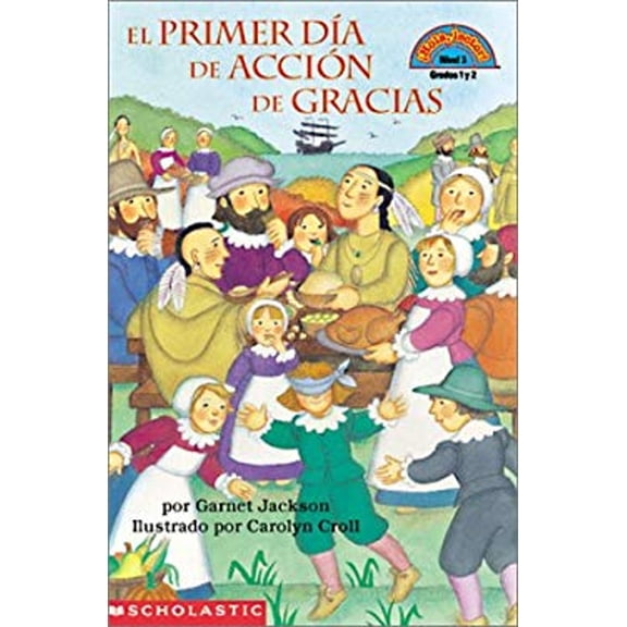 Pre-Owned El Primer Dia de Accion de Gracias (Paperback) 9780439317337