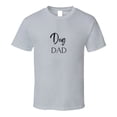 thumbnail image 2 of Proud Dog Dad T-Shirt - Mens Tee for the Ultimate Pet Lover, 2 of 5