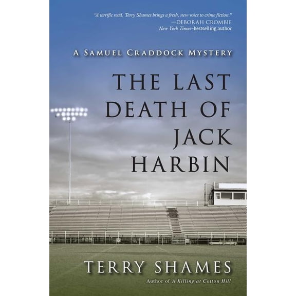 Samuel Craddock Mysteries The Last Death of Jack Harbin: A Samuel Craddock Mystery, Book 2, (Paperback)