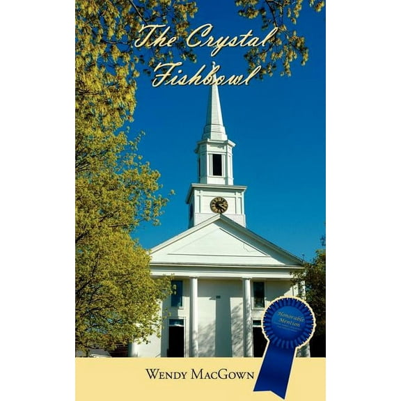 The Crystal Fishbowl