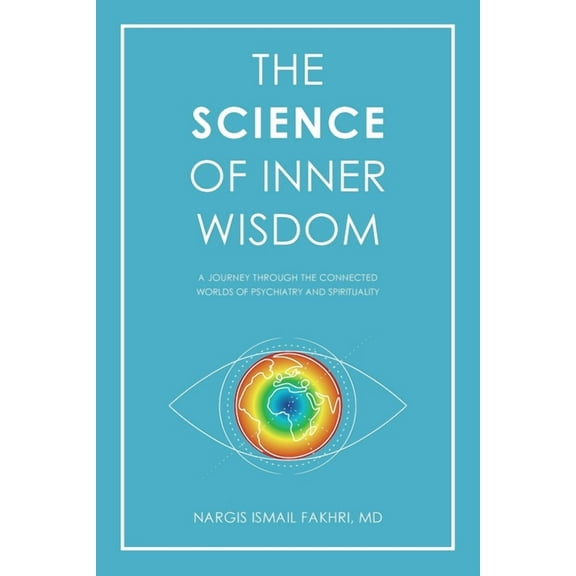 The Science of Inner Wisdom (Paperback)