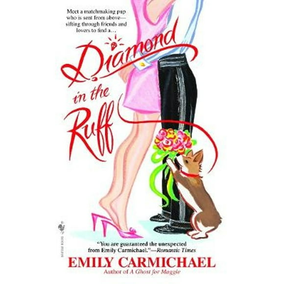 Pre-Owned Diamond in the Ruff (Paperback 9780553582833) by Emily Carmichael