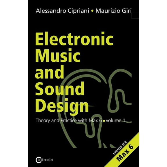 Electronic Music and Sound Design - Theory and Practice with Max and Msp - Volume 1 (Second Edition) (Paperback)