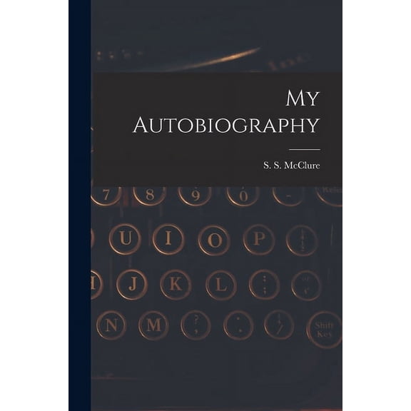 My Autobiography (Paperback)