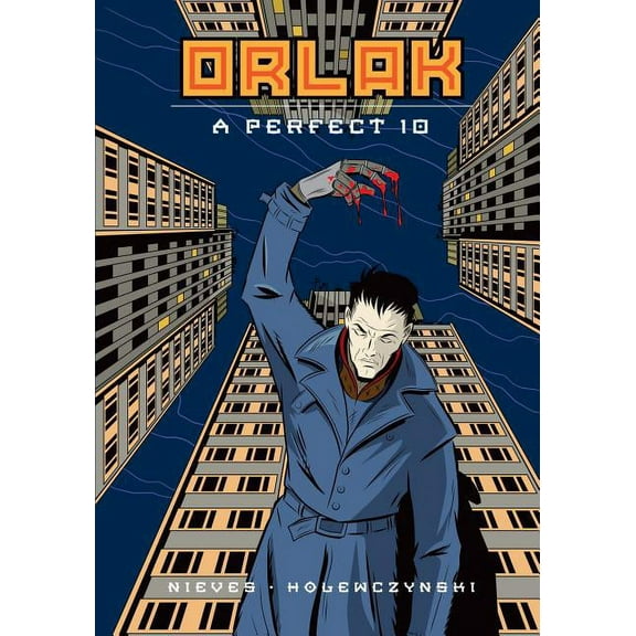 Orlak: A Perfect 10, (Paperback)