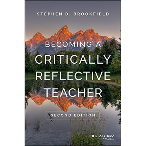 Pre-Owned Becoming a Critically Reflective Teacher