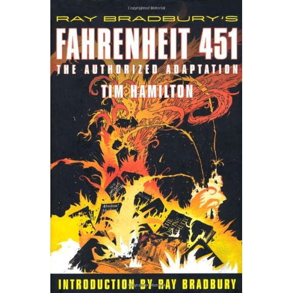 Pre-Owned Ray Bradbury's Fahrenheit 451: The Authorized Adaptation (Hardcover) 0809051001 9780809051007
