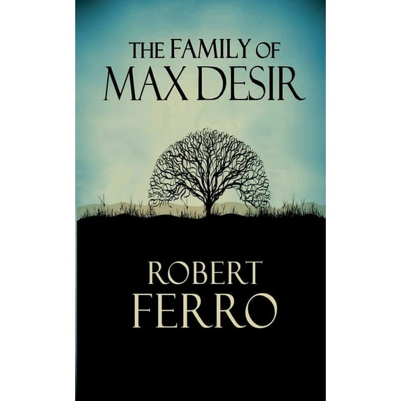 The Family of Max Desir, (Paperback)