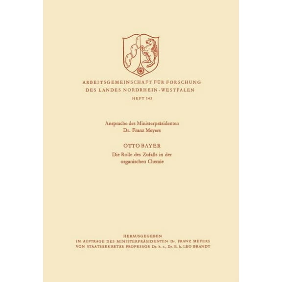 Arbeitsgemeinschaft Für Forschung Des La Ansprache Des Ministerpräsidenten / Die Rolle Des Zufalls in Der Organischen Chemie, Book 119, (Paperback)