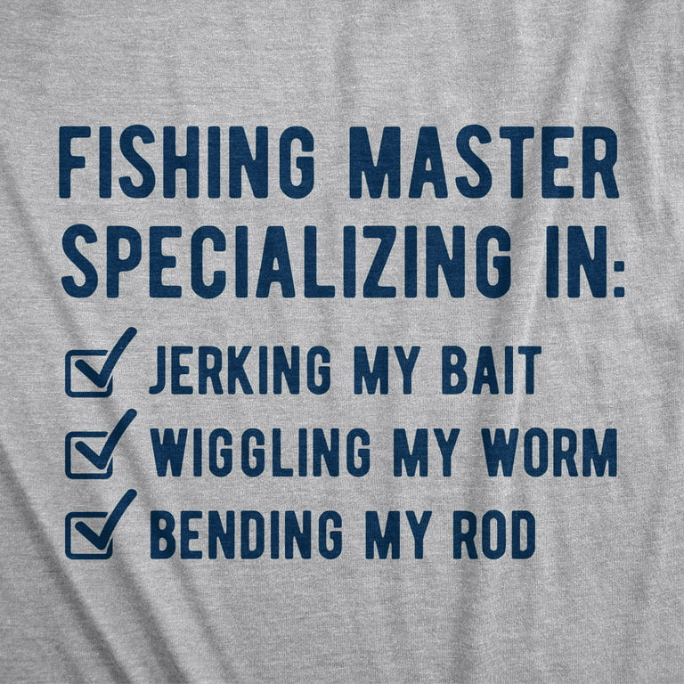 Mens Fishing Master Tshirt Funny Sexual Innuendo Hilarious Gag Gift For  Fisherman Tee Graphic Tees 