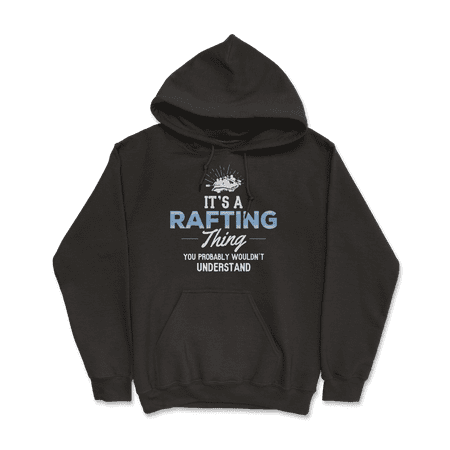 Funny Rafting T-Shirt - You Wouldn't Understand!