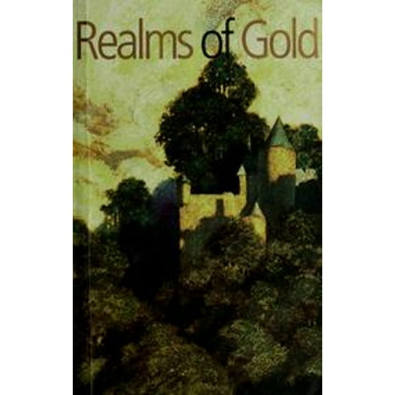 Pre-Owned Realms of Gold : A Core Knowledge Reader (Paperback) 9781890517243