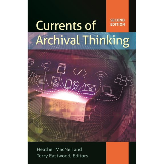 Pre-Owned Currents of Archival Thinking (Paperback) 1440839085 9781440839085