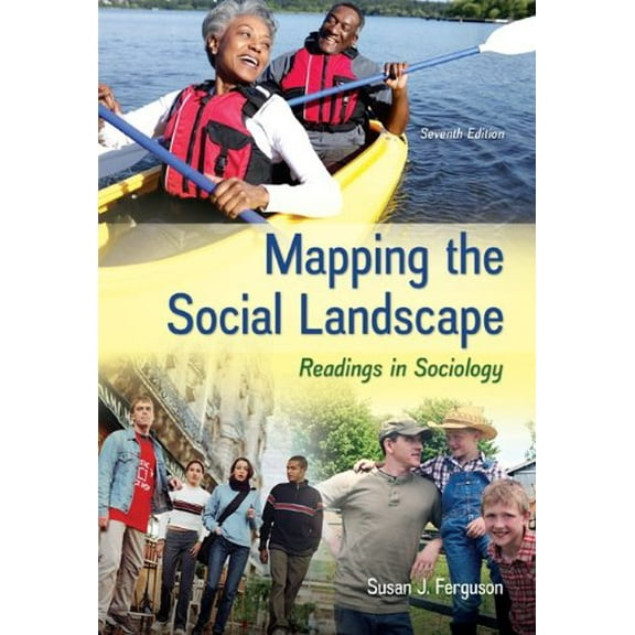 Pre-Owned Mapping the Social Landscape: Readings in Sociology (Paperback) 0078026792 9780078026799