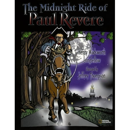 The Midnight Ride of Paul Revere, (Paperback)