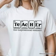 thumbnail image 3 of Teacher The Inspirational Element T-Shirt, Periodic Table Appreciation Tee, 3 of 12