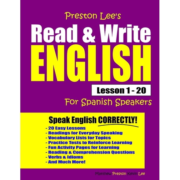 Preston Lee's English for Spanish Speake Preston Lee's Read & Write English Lesson 1 - 20 For Spanish Speakers, (Paperback)