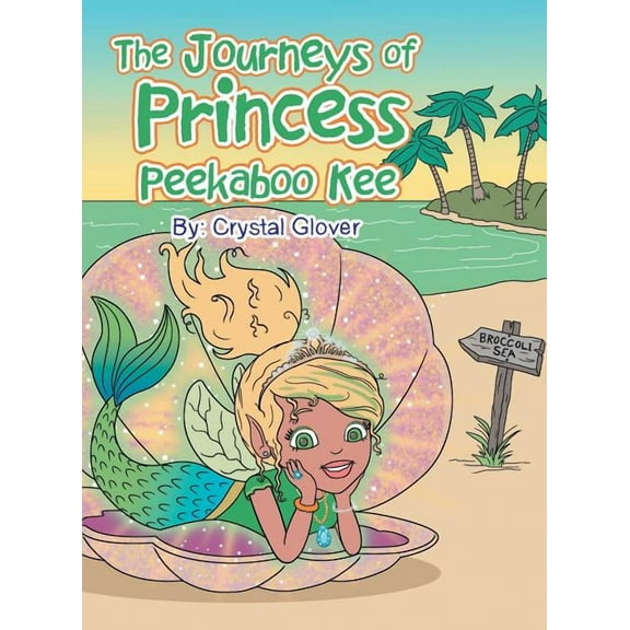 The Journeys of Princess Peekaboo Kee, (Hardcover)