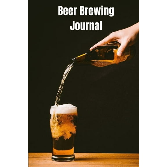 Beer Brewing Log Book: Beer Logbook 6 x 9 with 111 pages (Paperback)