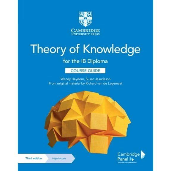Ib Diploma Theory of Knowledge for the Ib Diploma Course Guide with Digital Access (2 Years), (Paperback)