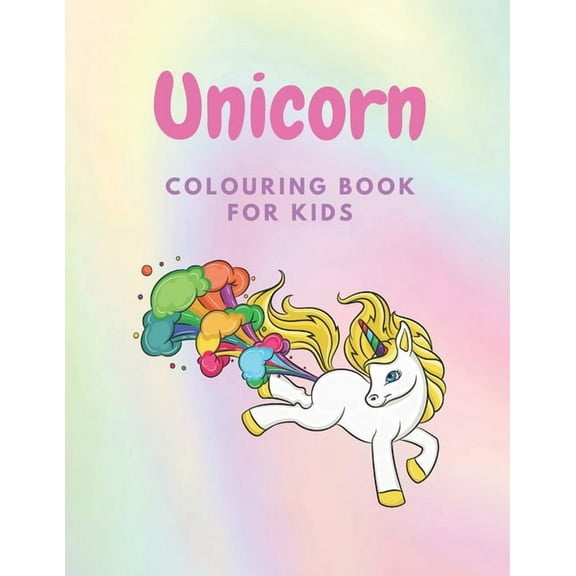 Unicorn Colouring Book: For kids of all ages and adults alike. Hours of relaxing colouring fun for all. Simple unicorn d, (Paperback)