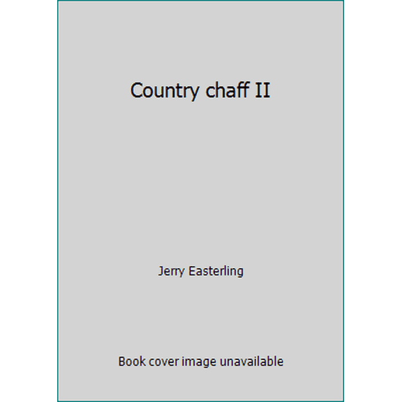 Pre-Owned Country chaff II (Unbound) 0944540031 9780944540039