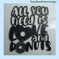 thumbnail image 3 of Handmadetneonsign Donut Metal Wall Art Light, Donut Metal Sign Wall Decor, Bakery Shop Metal Decor 53741, 3 of 5