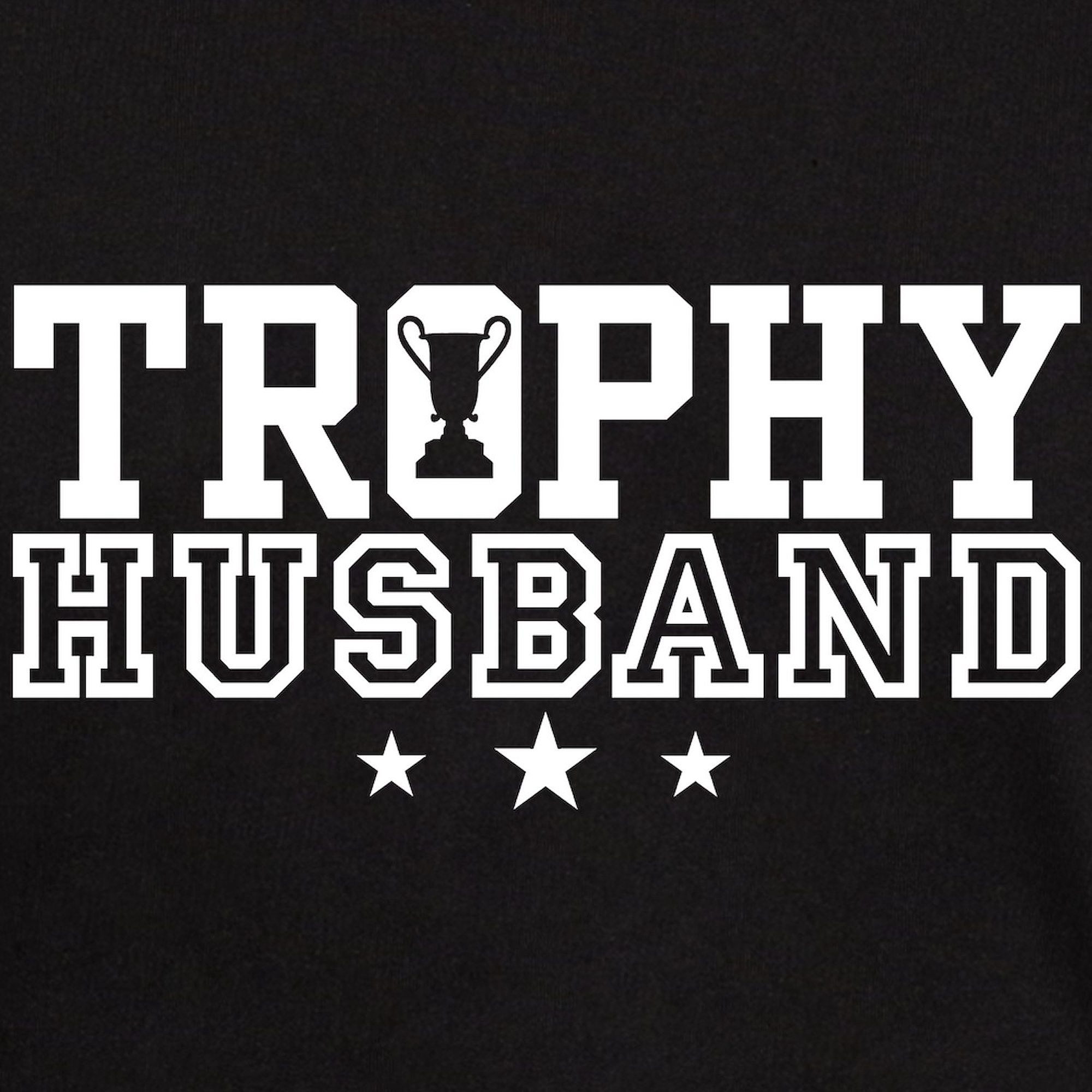 CafePress - Trophy Husband Dark T Shirt - 100% Cotton T-Shirt - image 3 of 4