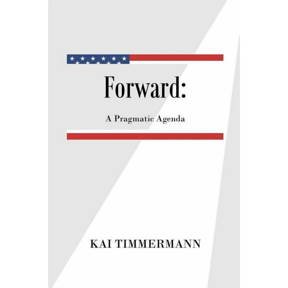 Forward a Pragmatic Agenda (Paperback)