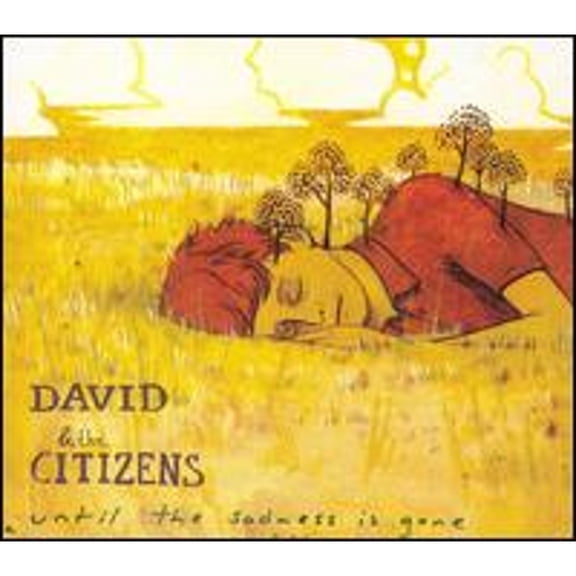 Pre-Owned Until the Sadness Is Gone (CD 0656605837826) by David & The Citizens