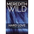 thumbnail image 1 of Hard Love (The Hacker Series, Bk. 5), 1 of 2