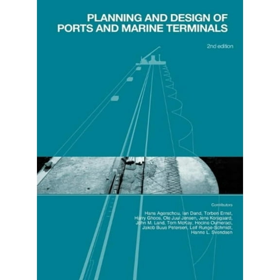 Planning and Design of Ports and Marine Terminals, (Paperback)