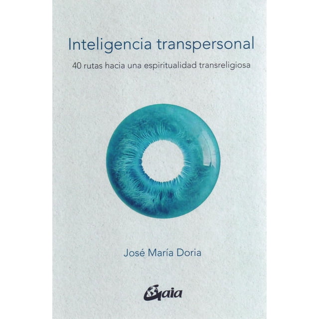Inteligencia transpersonal Gaia Ediciones 9788484459422