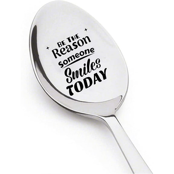 Be The Reason Someone Smiles Today - Engraved Spoon - Best friend gifts