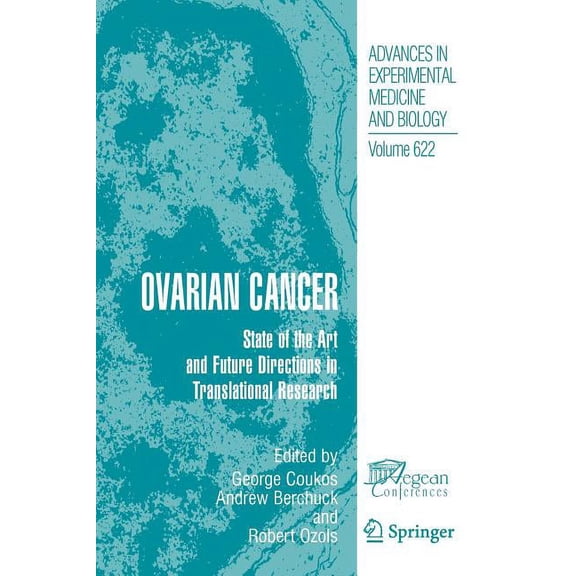 Advances in Experimental Medicine and Bi Ovarian Cancer: State of the Art and Future Directions in Translational Research, Book 622, (Paperback)