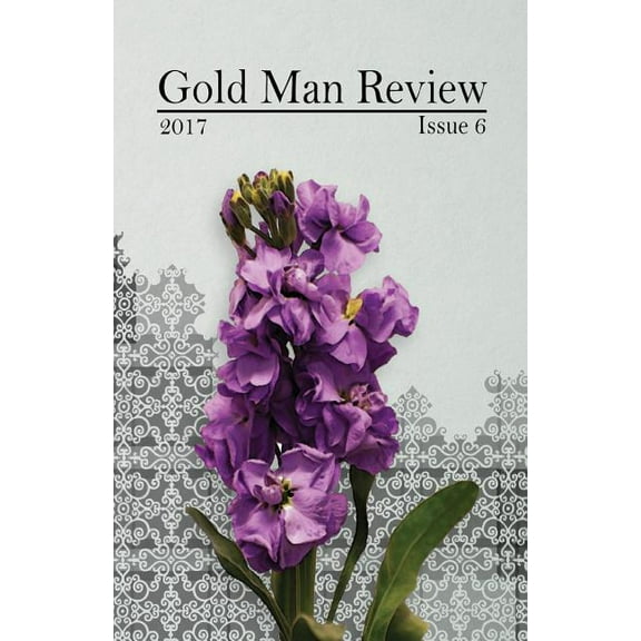 Gold Man Review Issue 6 Paperback Cuthbertson, Heather