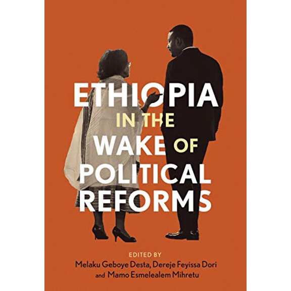 Ethiopia In The Wake Of Political Reforms